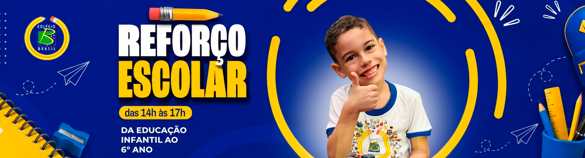 Reforço Escolar das 14h às 17h — da Educação Infantil ao 6º ano